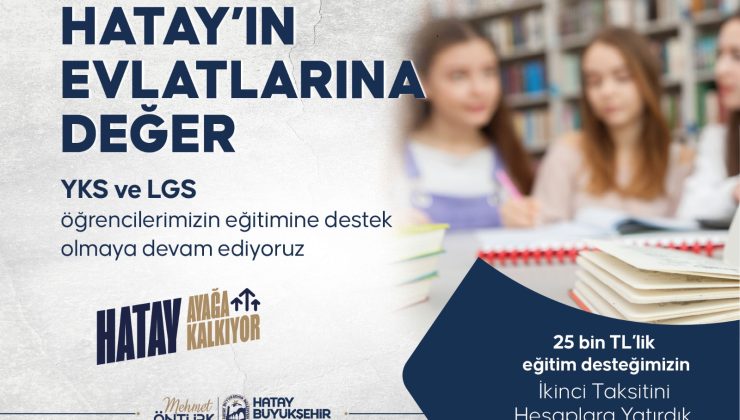 HBB EĞİTİM BURSUNUN 2. TAKSİTİ HESAPLARA YATTI