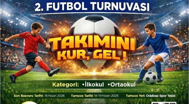 23 NİSAN ULUSAL EGEMENLİK VE ÇOCUK BAYRAMI 2. FUTBOL TURNUVASI