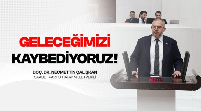 Çalışkan’dan Okullardaki Şiddet Uyarısı: “Sorunun Kaynağı Görülmeli”