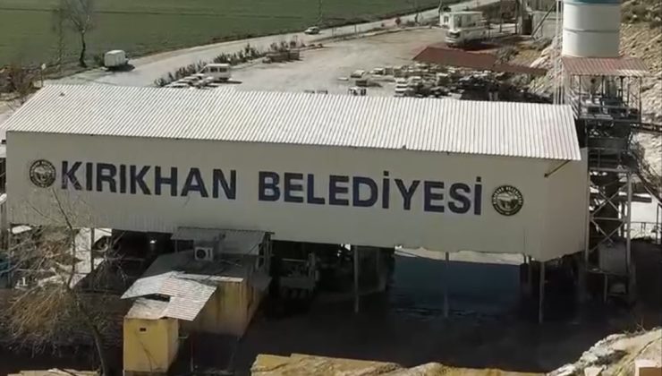 KIRIKHAN BELEDİYESİ ÜRETİM VE ALTYAPI TESİSLERİNDE KAPASİTEYİ ARTIRDI