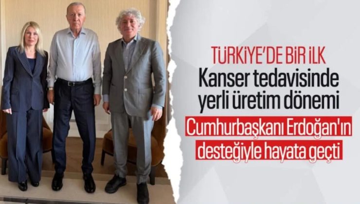 TÜRKİYEDE BİR İLK : KANSER TEDAVİSİNDE YERLİ ÜRETİM HAMLESİ