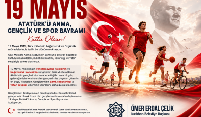 BAŞKAN ÖMER ERDAL ÇELİK: “19 MAYIS, MİLLETİMİZİN YENİDEN AYAĞA KALKIŞININ VE GENÇLİĞE DUYULAN GÜVENİN SİMGESİDİR”