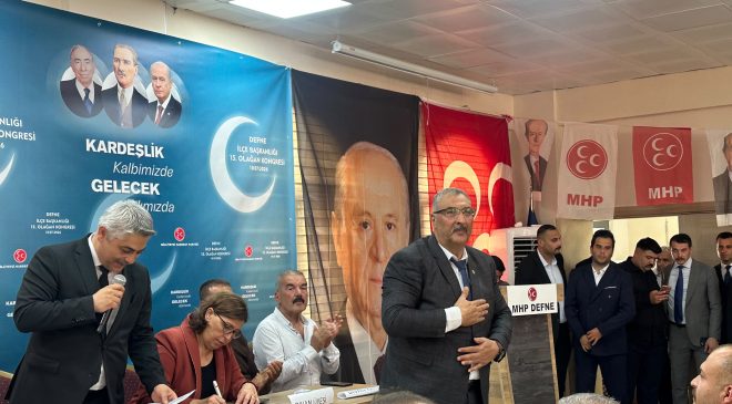 MHP DEFNE’DE FERİT KAPLAN GÜVEN TAZELEDİ
