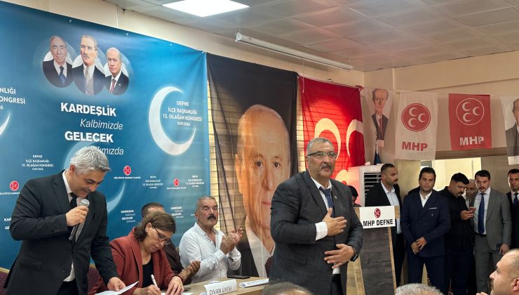 MHP DEFNE’DE FERİT KAPLAN GÜVEN TAZELEDİ