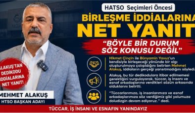 HATSO’DA SEÇİM KULİSLERİ HAREKETLENDİ! ALAKUŞ İDDİALARA SON NOKTAYI KOYDU